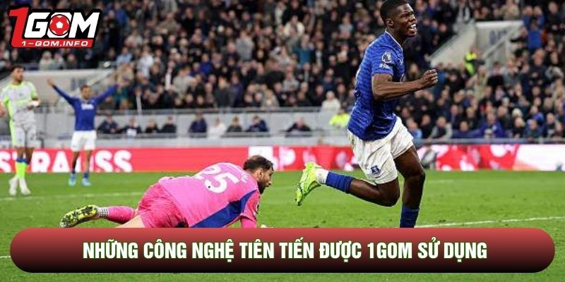 Những công nghệ tiên tiến được 1Gom sử dụng