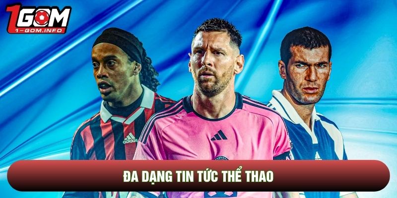 Đa dạng tin tức thể thao