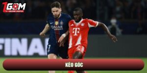 Kèo Góc Là Gì? Bí Kíp Soi Tỷ Lệ Phạt Góc Thắng Lớn